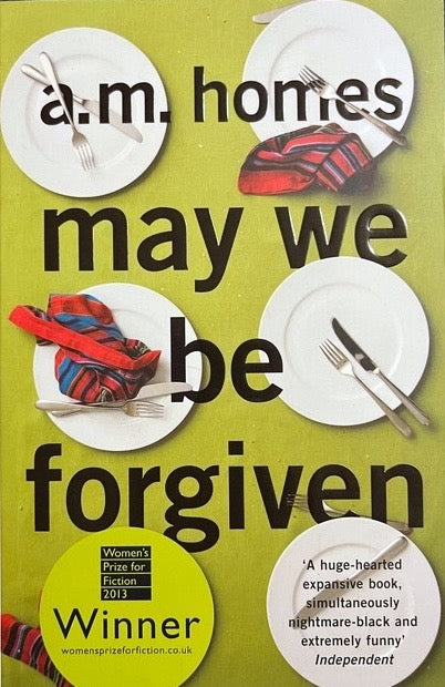 May We Be Forgiven - A.M. Homes