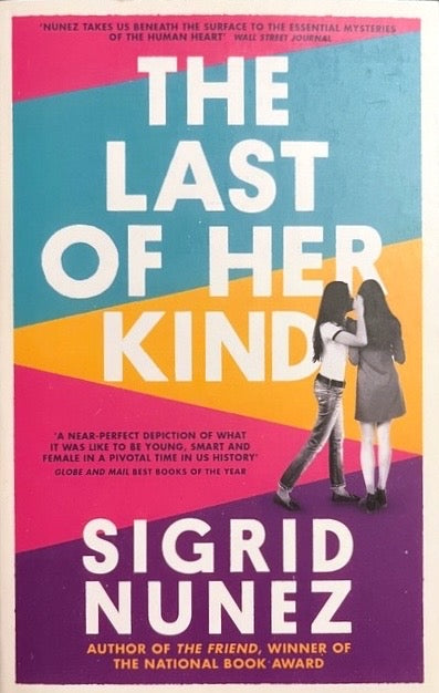 The Last of Her Kind - Sigrid Nunez