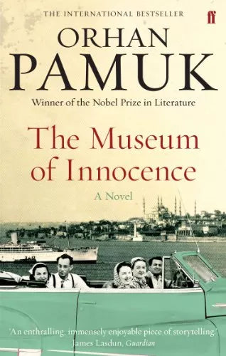 The Museum of Innocence - Orhan Pamuk