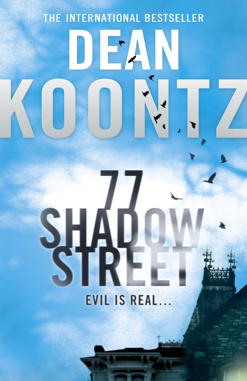 77 Shadow Street - Dean Koontz