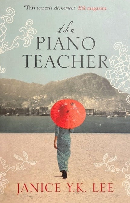 The Piano Teacher - Janice Y.K. Lee