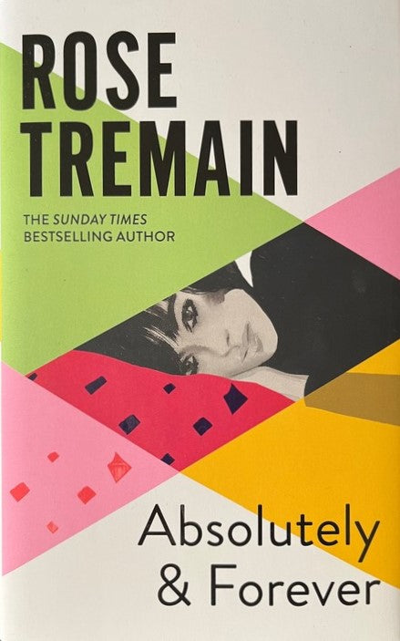 Absolutely and Forever- Rose Tremain