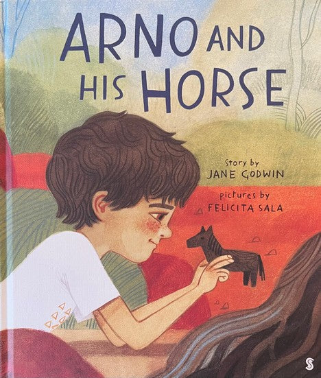 Arno and His Horse - Jane Godwin