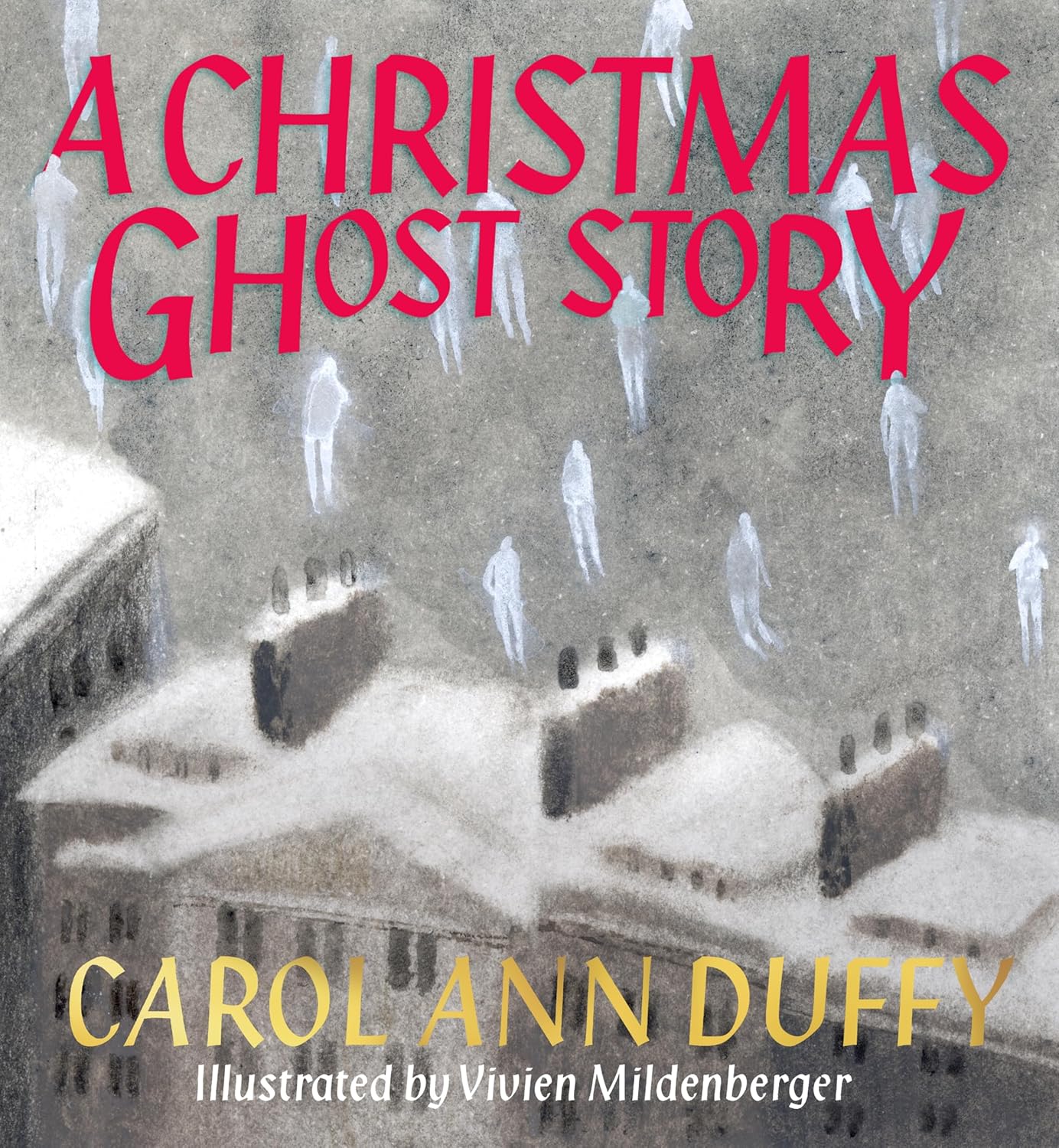 A Christmas Ghost Story - Carol Ann Duffy | Vivien Mildenberger