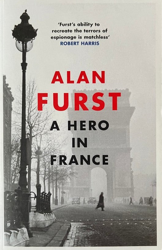 A Hero In France - Alan Furst