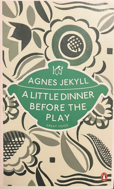 A Little Dinner Before the Play - Agnes Jekyll