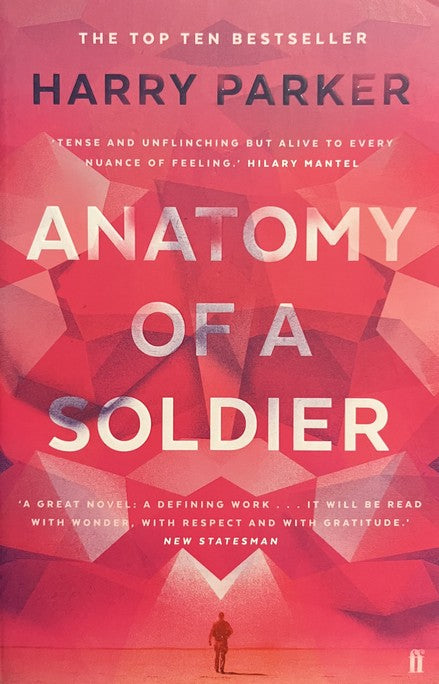 Anatomy of a Soldier - Harry Parker