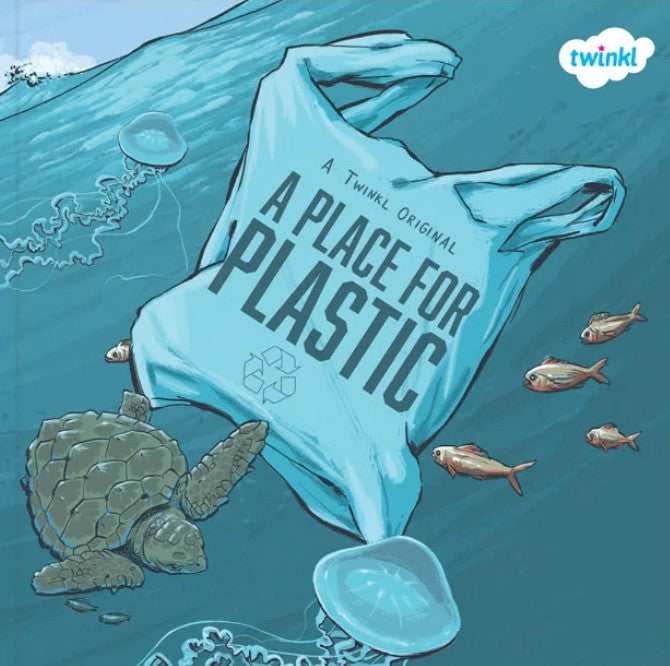 A Place for Plastic - Twinkl