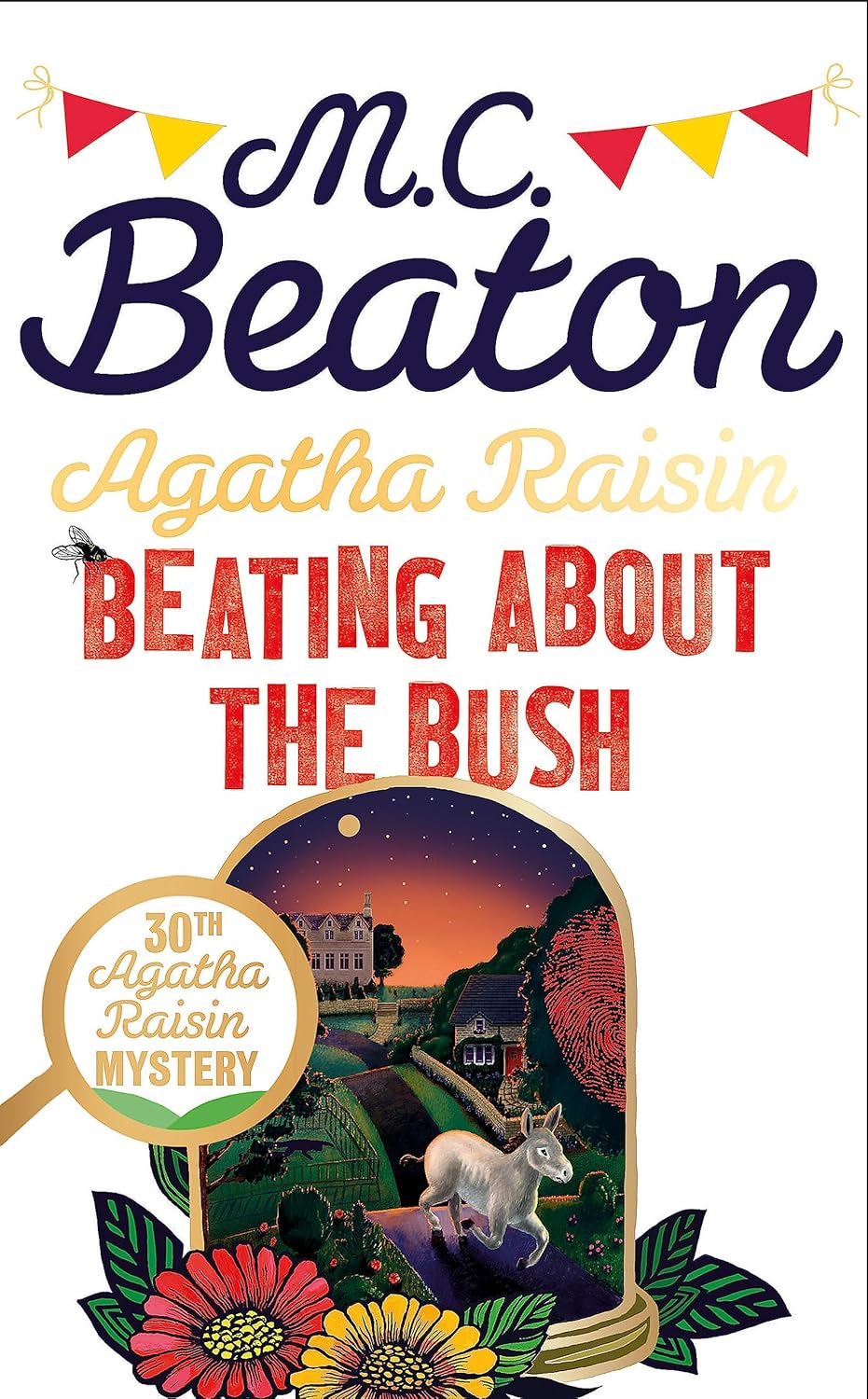 Agatha Raisin: Beating About the Bush - M.C. Beaton