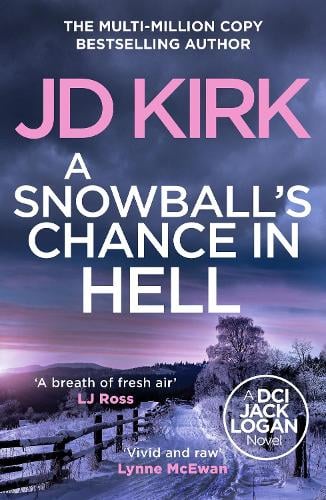 A Snowball's Chance In Hell - JD Kirk