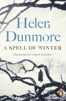 A Spell of Winter - Helen Dunmore