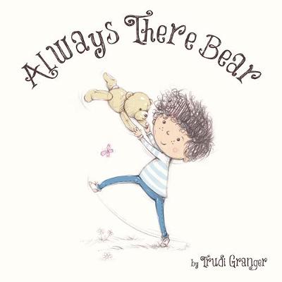 Always There Bear - Trudi Granger
