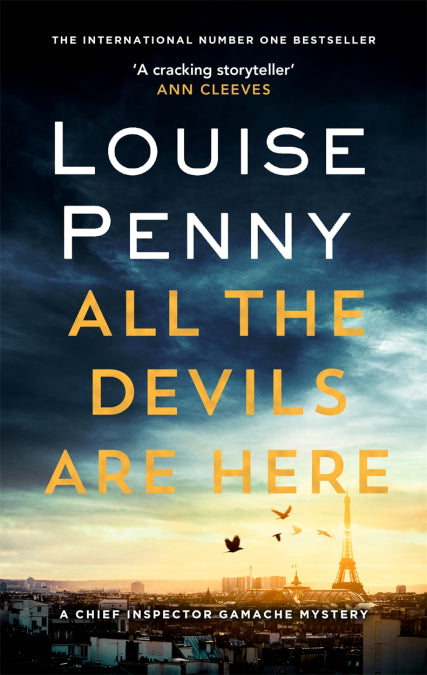 All the Devils are Here (Chief Inspector Gamache Mystery #16) - Louise Penny