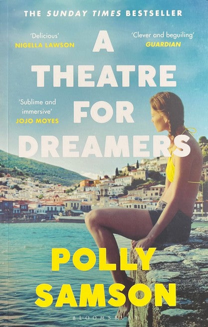 A Theatre For Dreamers - Polly Samson