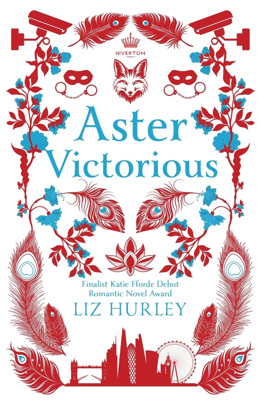 Aster Victorious: 5 (The Hiverton Sisters Series #5) - Liz Hurley