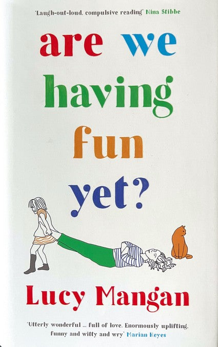 Are We Having Fun Yet? - Lucy Mangan