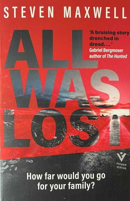 All Was Lost - Maxwell Steven