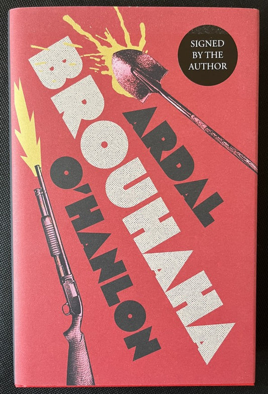 Brouhaha - Ardal O'Hanlon - SIGNED FIRST EDITION