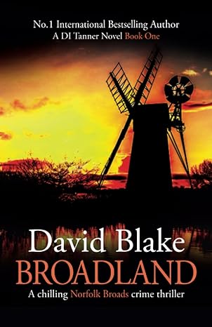Broadland - David Blake (Detective Tanner Murder Mystery Series #1)