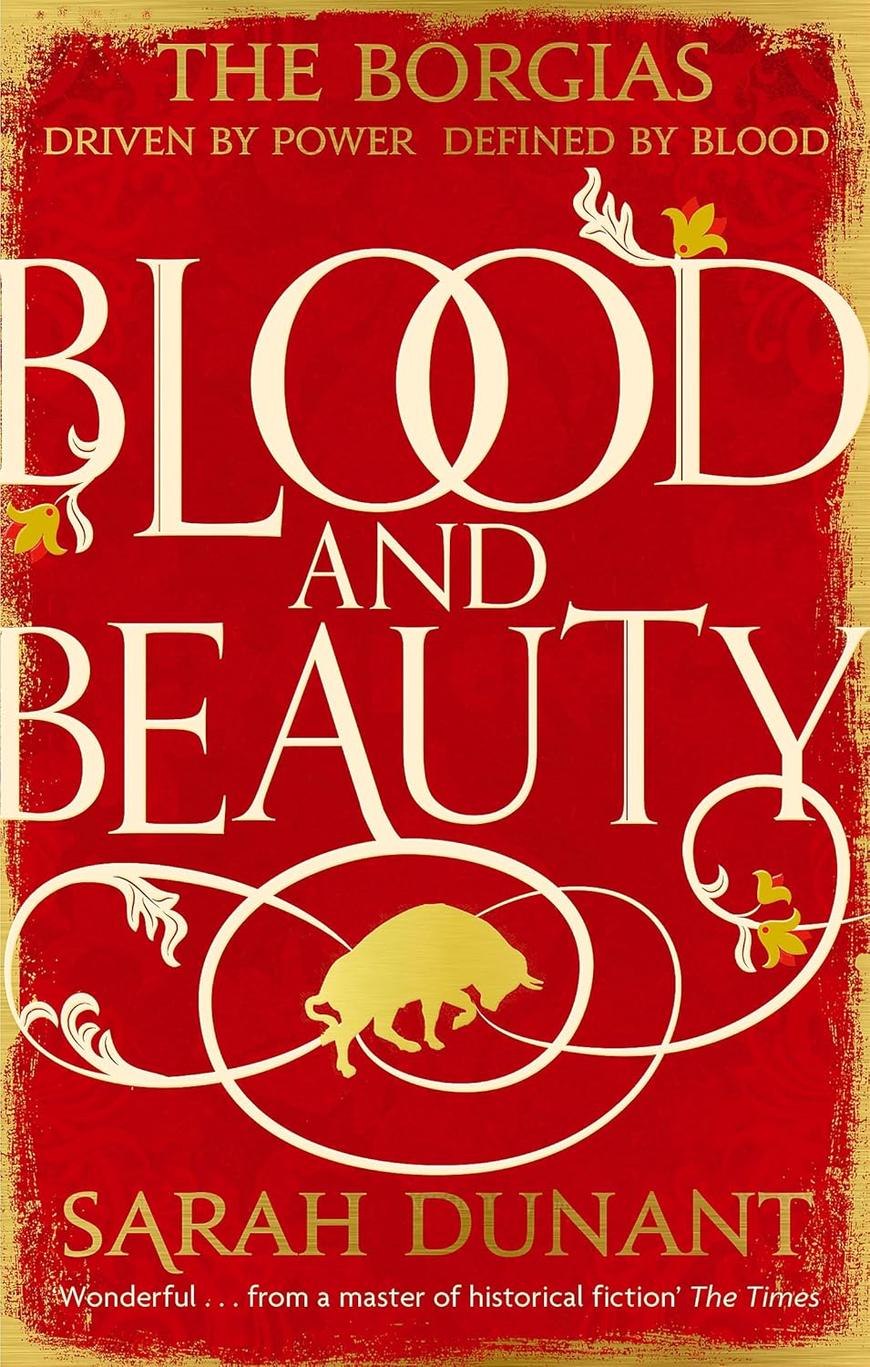 Blood and Beauty (Borgias Series #1) - Sarah Dunant