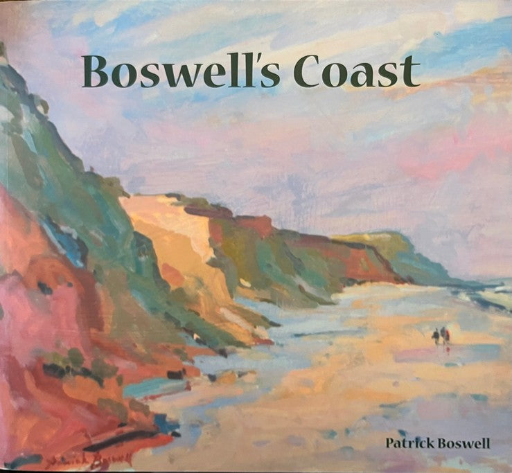 Boswell's Coast - Patrick Boswell - SIGNED