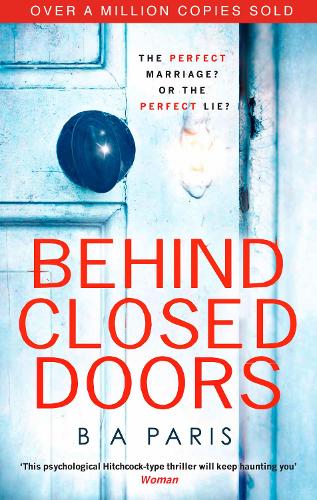 Behind Closed Doors - B A Paris