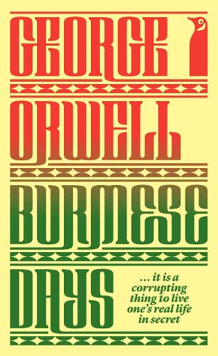 Burmese Days - George Orwell