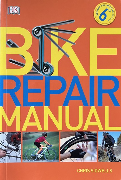 Bike Repair Manual - Chris Sidwells