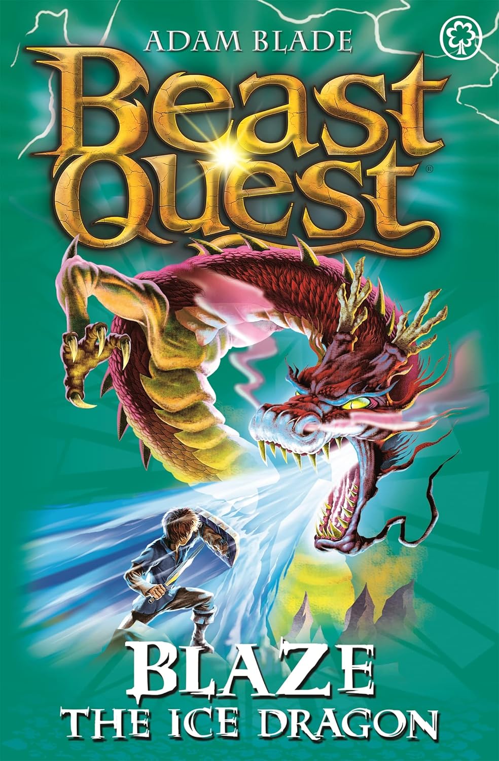 Blaze the Ice Dragon (Beast Quest Series 4 Book 5) - Adam Blade
