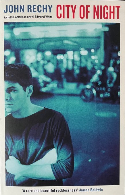 City of Night - John Rechy