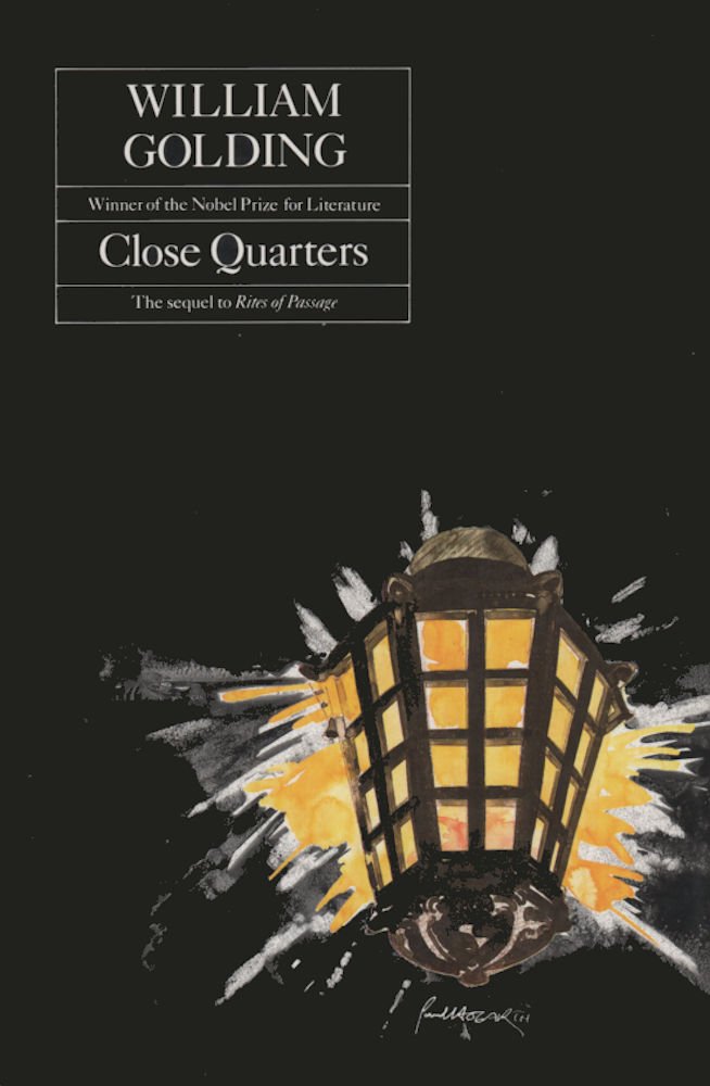 Close Quarters (Sea Trilogy #2) - William Golding