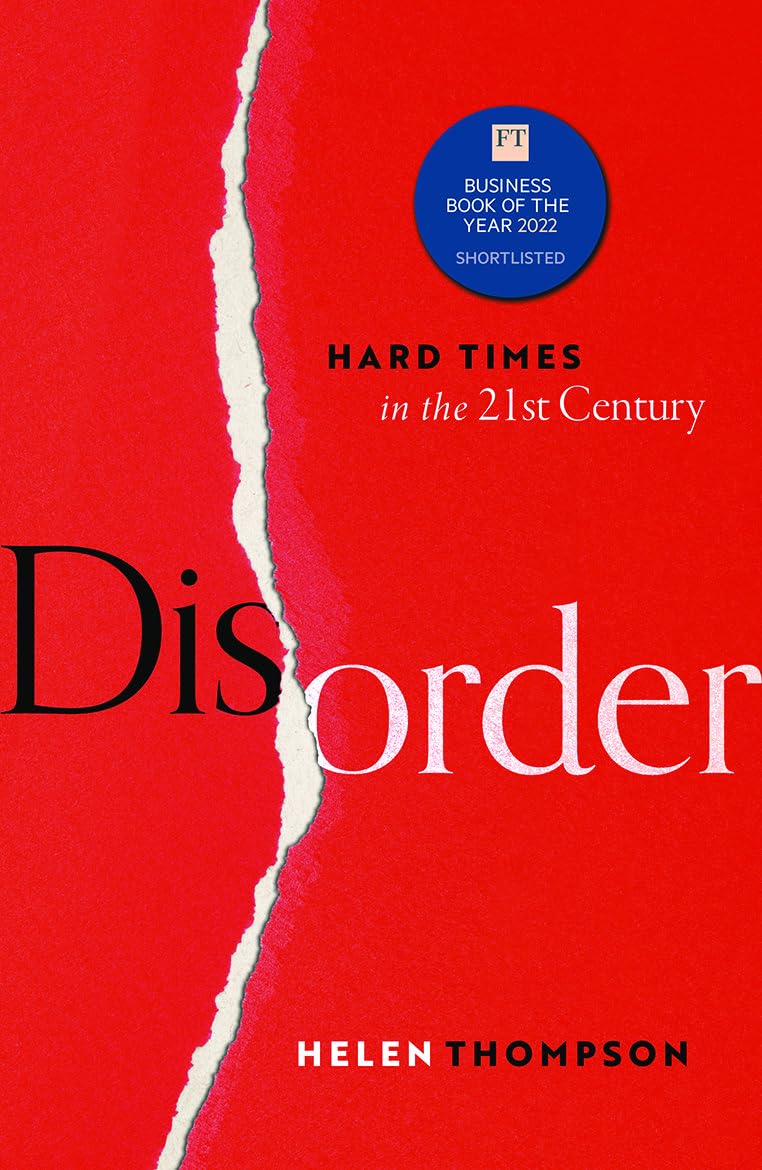 Disorder: Hard Times in the 21st Century - Helen Thompson