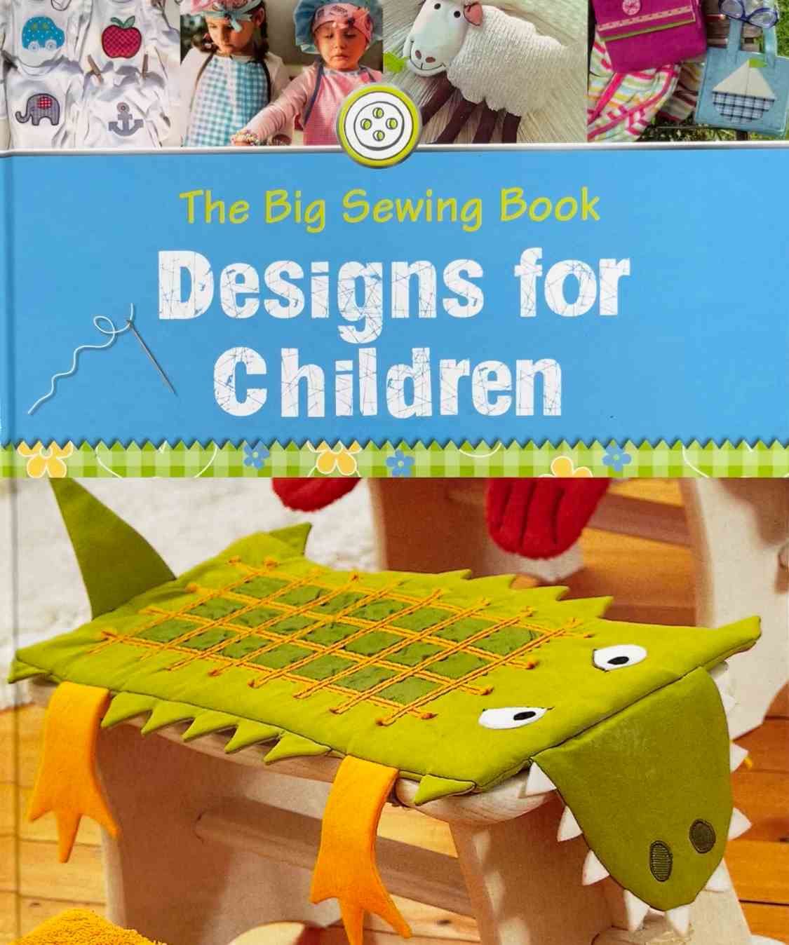 The Big Sewing Book: Designs for Children - Eva-Maria Heller