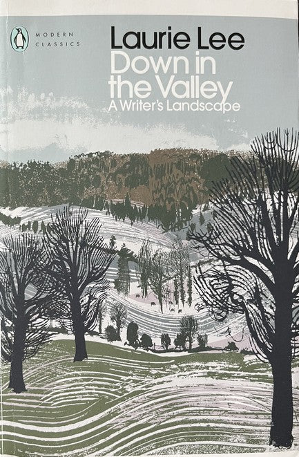 Down in the Valley - Laurie Lee