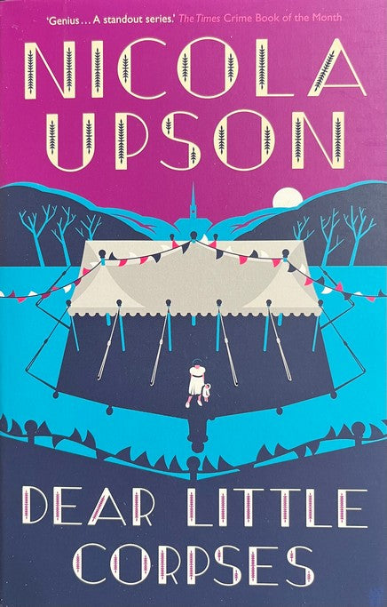 Dear Little Corpses - Nicola Upson