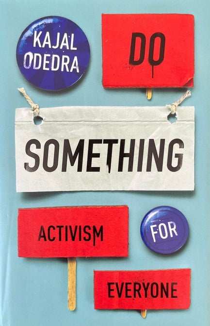 Do Something - Kajal Odedra