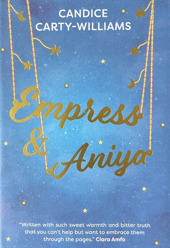 Empress & Aniya - Candice Carty-Williams