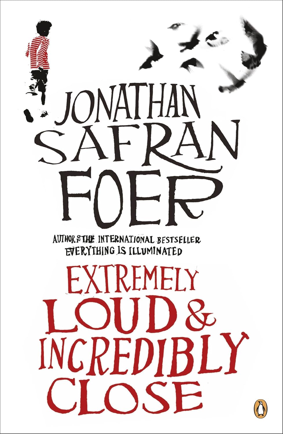 Extremely Loud and Incredibly Close - Jonathan Safran Foer