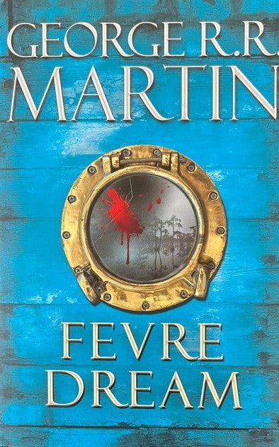 Fevre Dream - George R.R. Martin