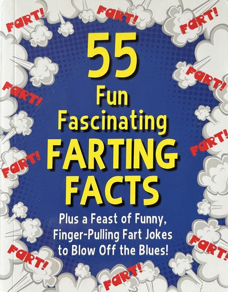 55 fun fascinating farting facts - Jamien Bailey