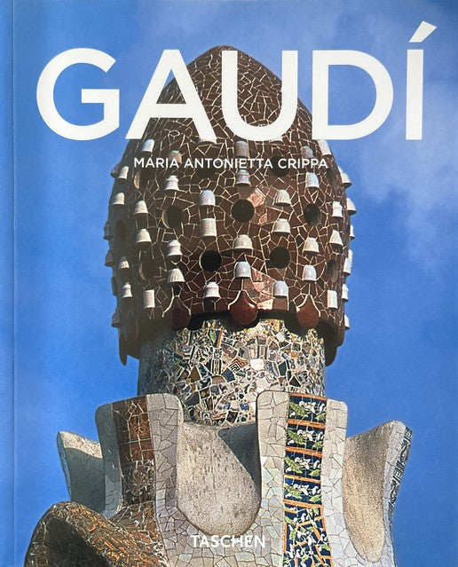 Gaudi - Maria Antonietta Crippa