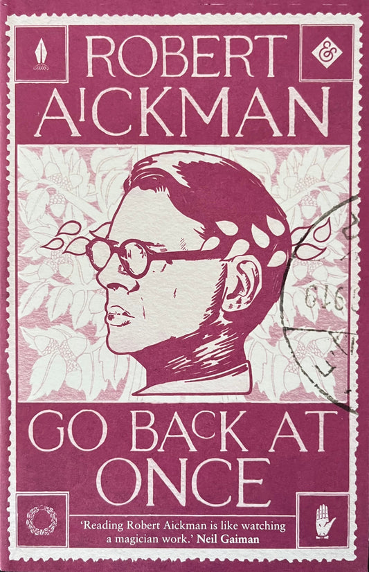 Go Back at Once - Robert Aickman