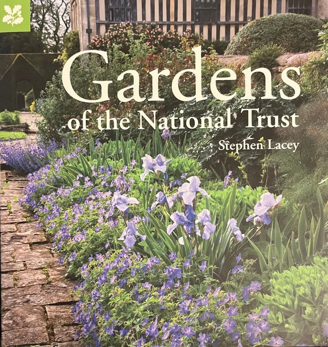 Gardens of the National Trust - Stephen Lacey