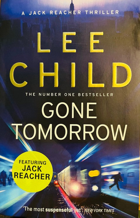 Gone Tomorrow (Jack Reacher #13)- Lee Child
