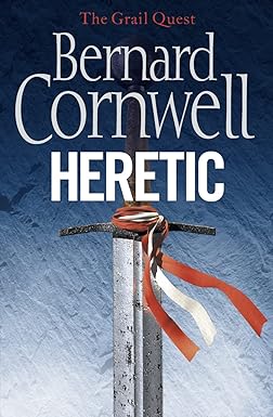 Heretic (Grail Quest Book #3) - Bernard Cornwell
