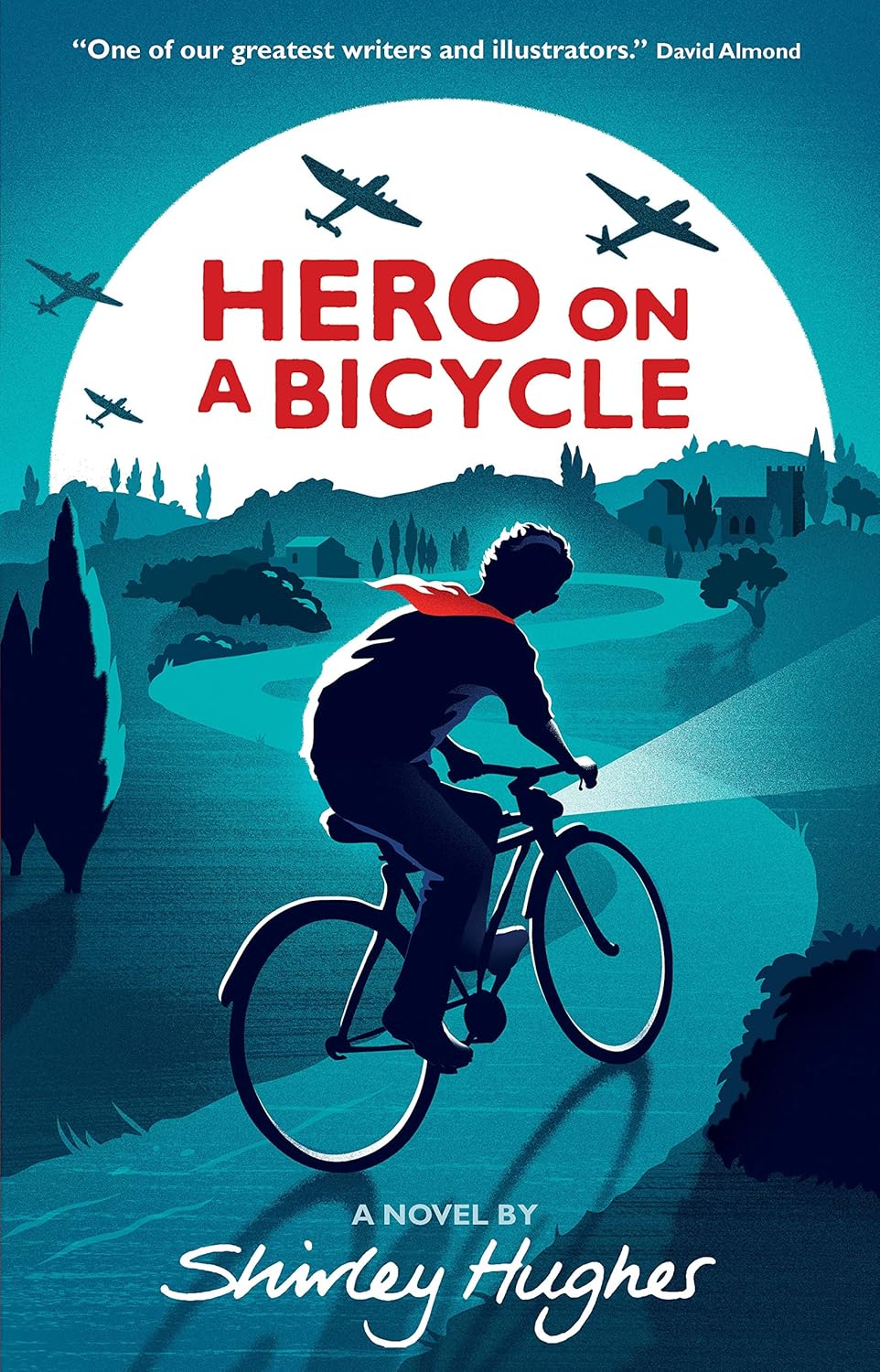 Hero on a Bicycle - Shirley Hughes