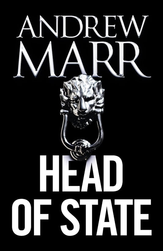 Head of State - Andrew Marr