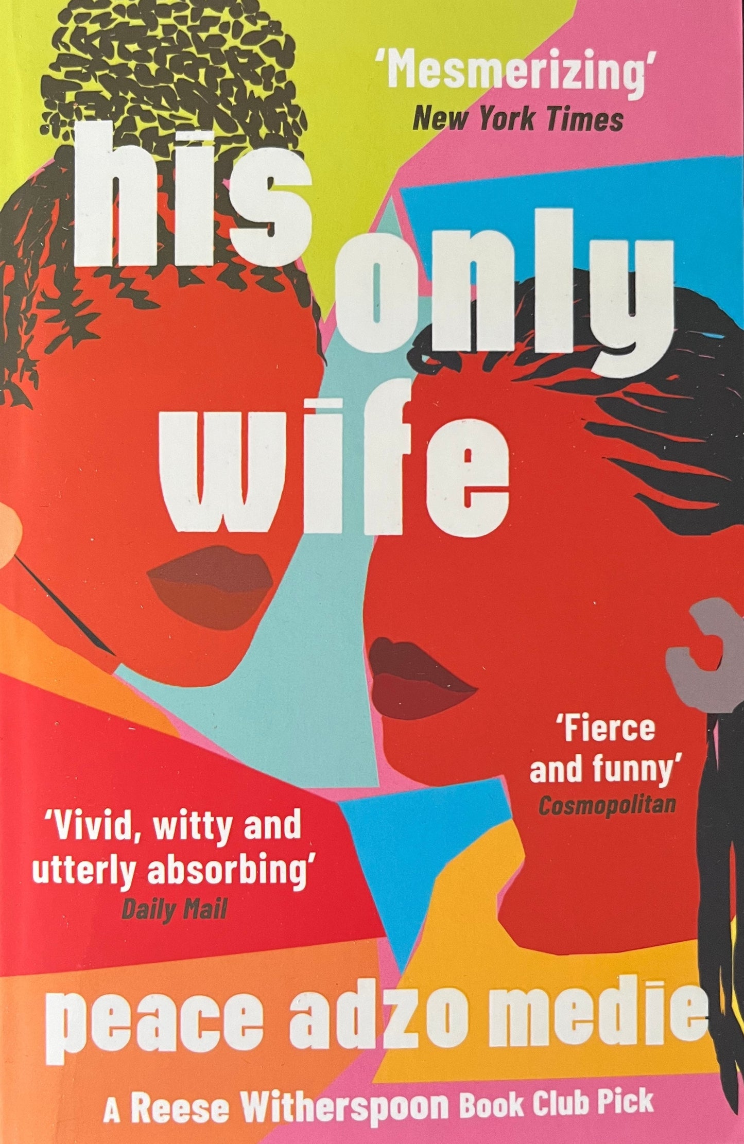 His Only Wife - Peace Adzo Medie