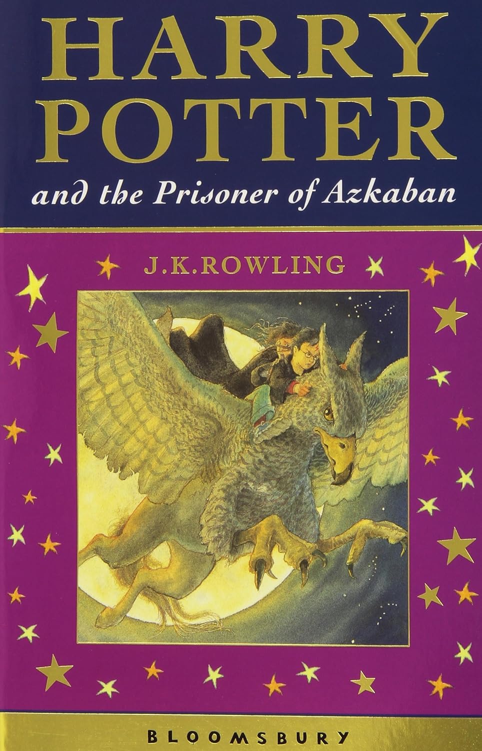 Harry Potter and the Prisoner of Azkaban (Harry Potter Series #3) - J K Rowling
