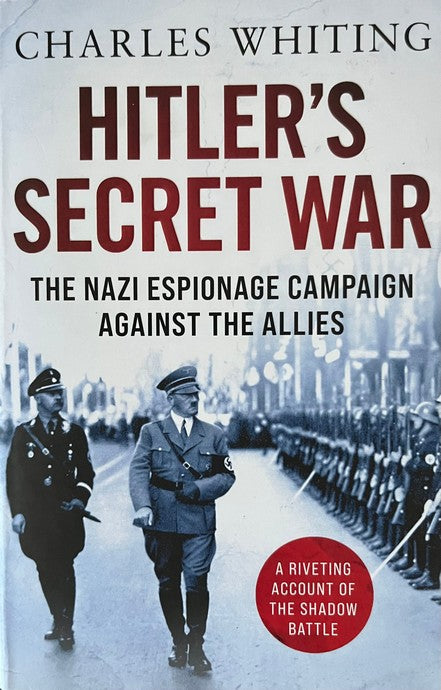 Hitler's Secret War - Charles Whiting